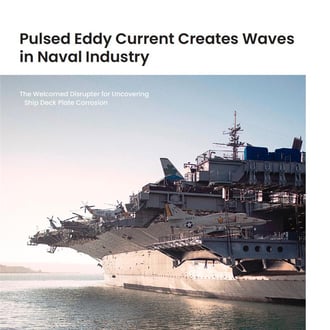 Pulsed Eddy Current Creates Waves in Naval Industry - Thumbnail